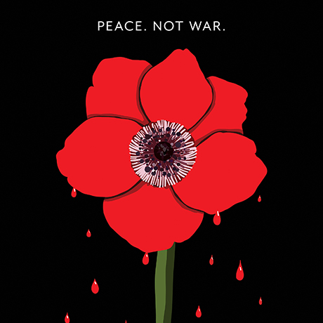 PEACE. NOT WAR. Poster. Graphis Gold Winner